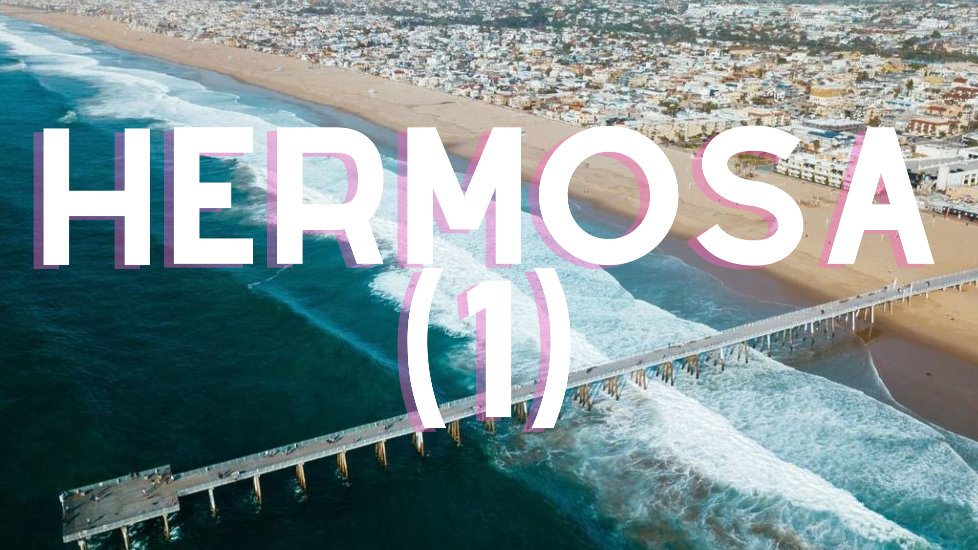 Hermosa Graphic