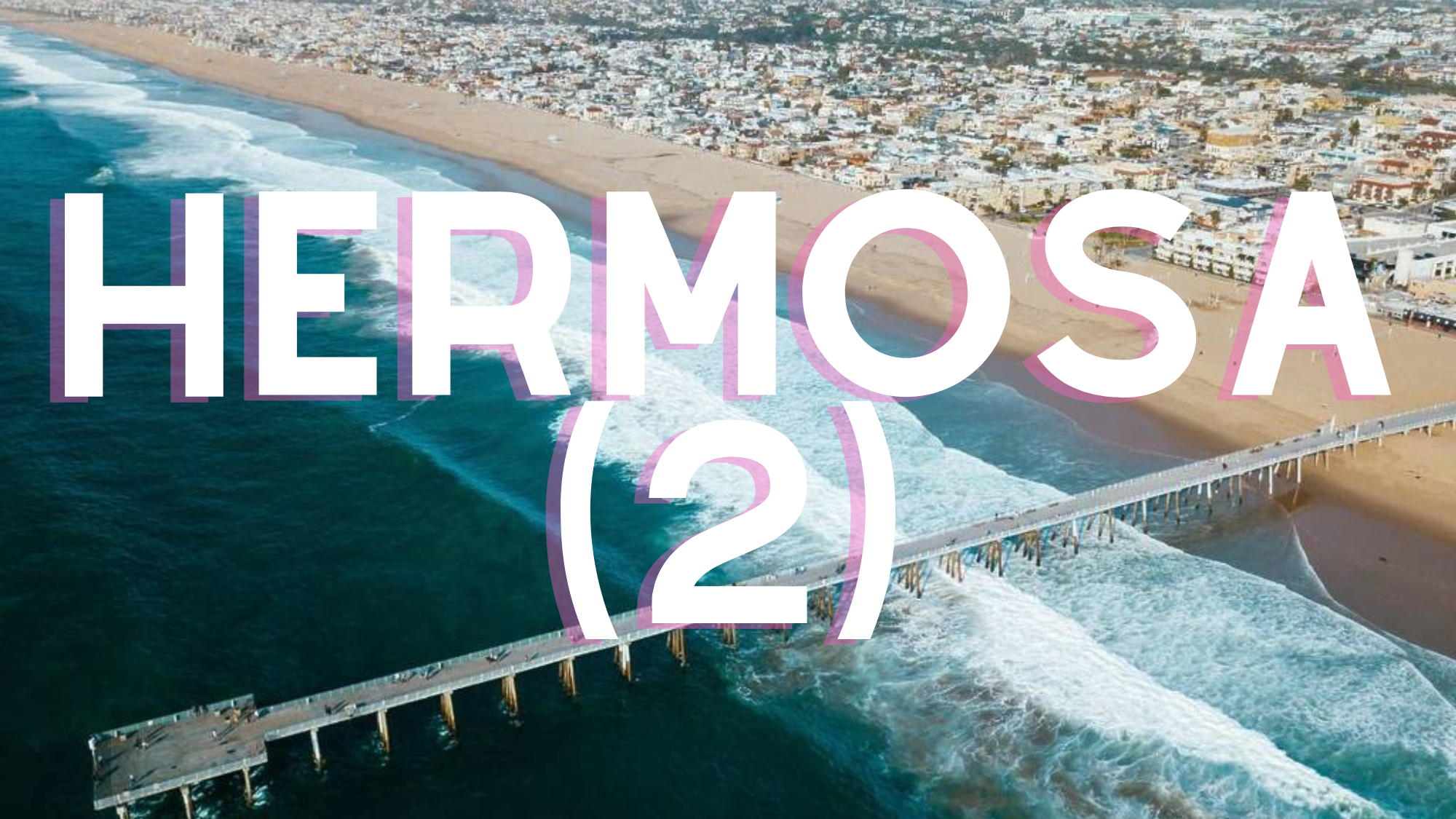 Hermosa Graphic 2