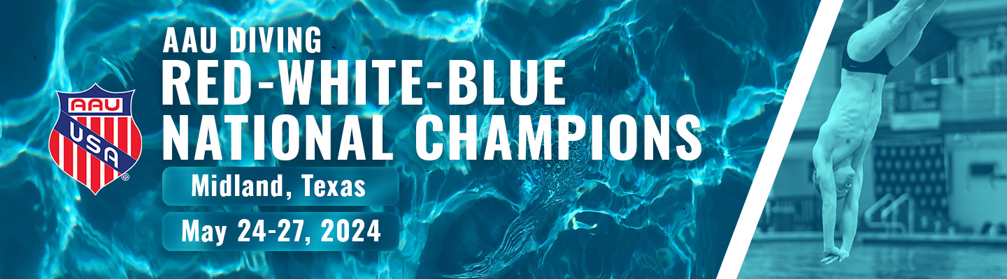 AAU Diving Red-White-Blue National Champions May 24-27 2024